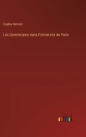 Les Dominicains dans l'Université de Paris 3385010314 Book Cover