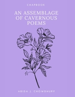 An Assemblage of Cavernous Poems B095F3761M Book Cover