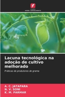 Lacuna tecnológica na adoção de cultivo melhorado (Portuguese Edition) 6207611616 Book Cover