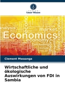 Wirtschaftliche und ökologische Auswirkungen von FDI in Sambia 6203631744 Book Cover