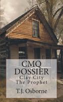 Clay City The Prophet 1497446929 Book Cover