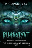 Ruhaniyat: The Humanoid and Illusion part 1 1639045732 Book Cover