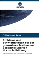 Probleme und Schwierigkeiten bei der grenzüberschreitenden Bereitstellung von Hochschulbildung 6206873560 Book Cover