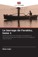 Le barrage de Farakka, tome 1 (French Edition) 6630239865 Book Cover