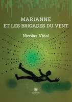 Marianne et les brigades du vent B09TVBRZJ1 Book Cover