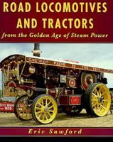 Road Locomotives and Tractors 0750921137 Book Cover