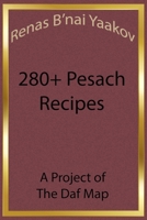 Renas B'Nai Yaakov 280+ Pesach Recipes B0DPQBBKY2 Book Cover