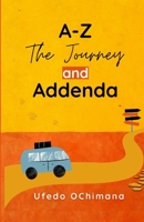 A-Z The Journey and Addenda 9789988184 Book Cover