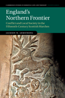 England's Northern Frontier 1108460852 Book Cover