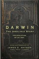 Darwin: The Indelible Stamp 0762421363 Book Cover