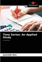 Time Series: An Applied Study 6204077791 Book Cover