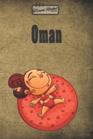 TRAVEL ROCKET Books Oman: Reiseplaner | Reisejournal für deine Reiseerinnerungen. Mit Reisezitaten, Reisedaten, Packliste, To-Do-Liste, Reiseplaner, ... Erlebnisse und Momente. (German Edition) 1655969684 Book Cover