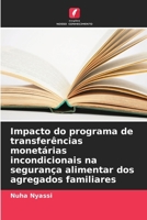 Impacto do programa de transferências monetárias incondicionais na segurança alimentar dos agregados familiares (Portuguese Edition) 6207173392 Book Cover