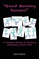 Good Morning Dancers! B0BXQMFH4H Book Cover