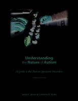 Understanding the Nature of Autism 0761643796 Book Cover