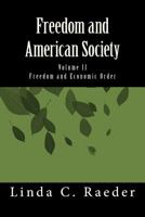 Freedom and Economic Order 1544890907 Book Cover
