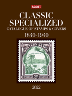 2022 Scott Classic Specialized Catalogue of Stamps & Covers 1840-1940: Scott Classic Specialized Catalogue of Stamps & Covers (World 1840-1940) null Book Cover