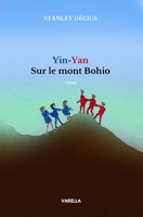 Yin-Yan sur le mont Bohio 249342087X Book Cover