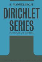 Dirichlet Series: Principles and Methods 9027702144 Book Cover