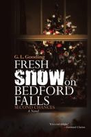 Fresh Snow on Bedford Falls: Second Chances 1483474704 Book Cover