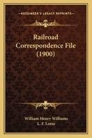 Railroad Correspondence File 1120686172 Book Cover