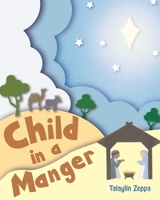 Child In A Manger 1922722502 Book Cover