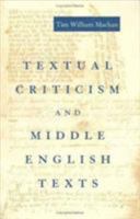 Textual Criticism and Middle English Texts 0813915082 Book Cover