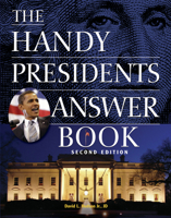 The Handy Presidents Answer Book 1578593174 Book Cover