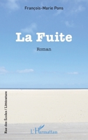 La Fuite (Rue Des Écoles) (French Edition) 2336549891 Book Cover