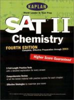 Kaplan SAT II: Chemistry, Fourth Edition: Higher Score Guaranteed 0743251911 Book Cover