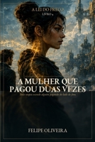 A Mulher que Pagou Duas Vezes (A Lei do Preço) (Portuguese Edition) B0HDR1ZZC4 Book Cover