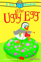 I Am Reading: The Ugly Egg 0753462842 Book Cover