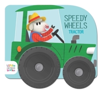 Speedy Wheels - Tractor 196010747X Book Cover