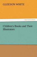 Children's books and their illustrators 9367242387 Book Cover