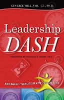 Leadership DASH: Breaking through the Finish Line 098296160X Book Cover