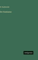 Der Kaukasus (German Edition) 3368703005 Book Cover