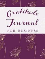 Gratitude Journal For Business 1726661849 Book Cover