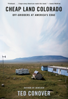 Cheap Land Colorado: Off-Gridders at America's Edge 0525521488 Book Cover
