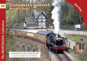The Llangollen Railway Recollections: 80 1857945085 Book Cover