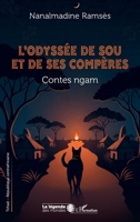 L’odyssée de Sou et de ses compères: Contes ngam (La Légende Des Mondes) (French Edition) 2336584069 Book Cover