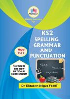 KS2 Spelling, Grammar and Punctuation 0995679606 Book Cover