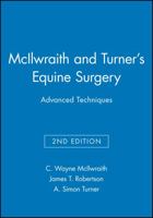 McIlwraith and Turner's Equine Surgery: Advanced Techniques 0812110552 Book Cover