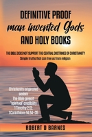 Definitive proof man invented gods and holy books 1513698052 Book Cover