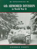 4th Armored Division in World War II (Spearhead) 076033160X Book Cover