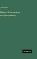 Bibliographia céramique: Bibliographia céramique (French Edition) 3563755566 Book Cover