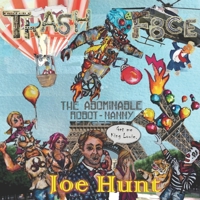 TRASH - F8CE: The Abominable Robot-Nanny B0FVT78GMM Book Cover