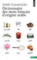 Dictionnaire Des Mots Franais D'Origine Arabe. (Et Turque Et Persane) 2757828681 Book Cover