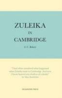 Zuleika in Cambridge 090667297X Book Cover