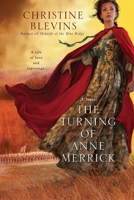 The Turning of Anne Merrick 042523679X Book Cover