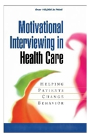 Motivational Interviewing In Health Care null Book Cover